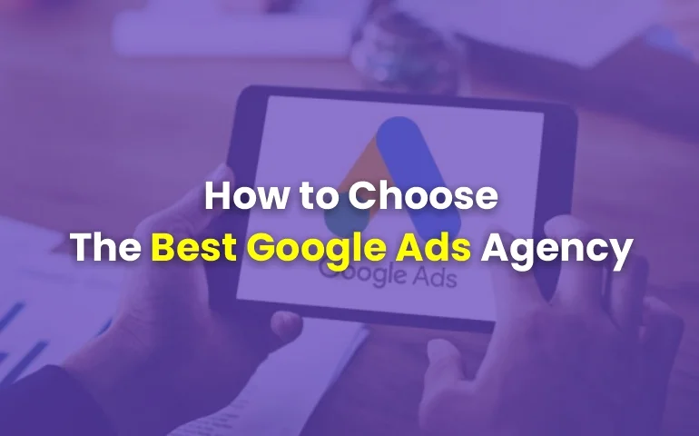 How To Choose the Best Google Ads Agency in Surat?