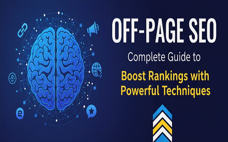 Off Page SEO: Complete Guide to Boost Rankings with Powerful Techniques