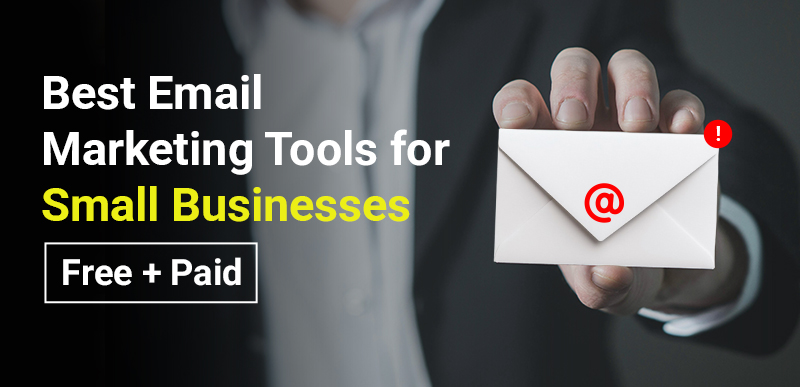 Best Email Marketing Tools for Small Businesses (Free + Paid)